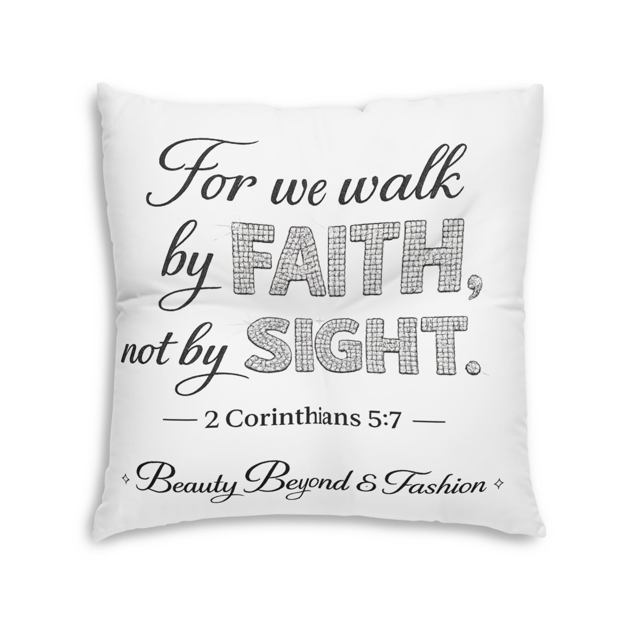 Faith Quote Floor Pillow — “For We Walk by Faith, Not by Sight” Square Throw Pillow