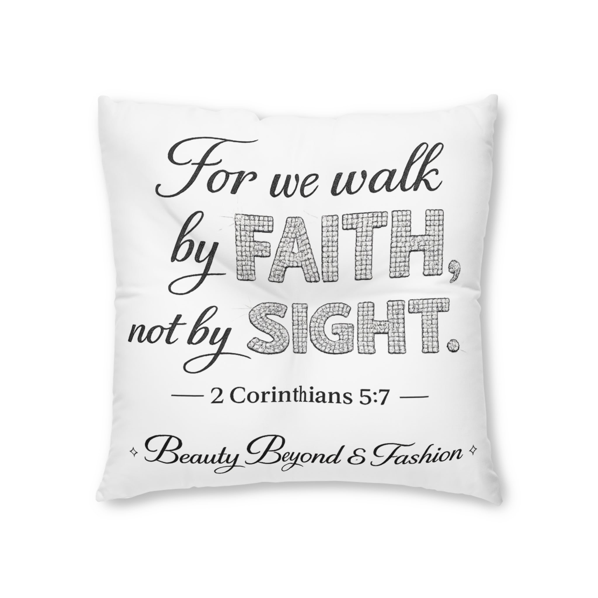 Faith Quote Floor Pillow — “For We Walk by Faith, Not by Sight” Square Throw Pillow