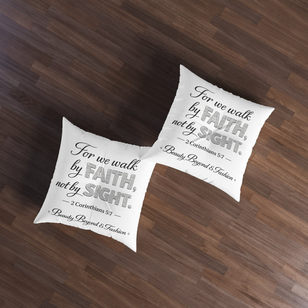 Faith Quote Floor Pillow — “For We Walk by Faith, Not by Sight” Square Throw Pillow