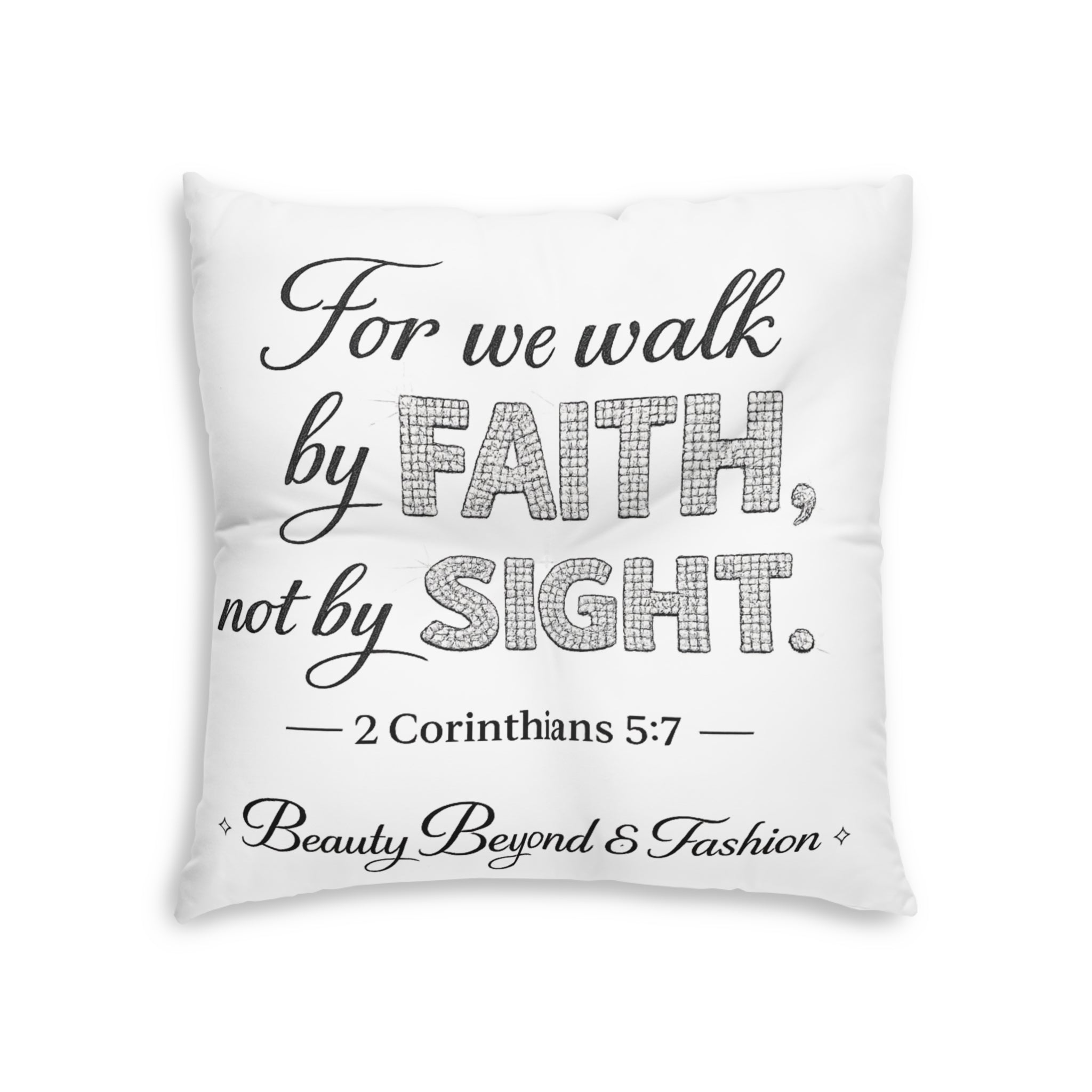 Faith Quote Floor Pillow — “For We Walk by Faith, Not by Sight” Square Throw Pillow