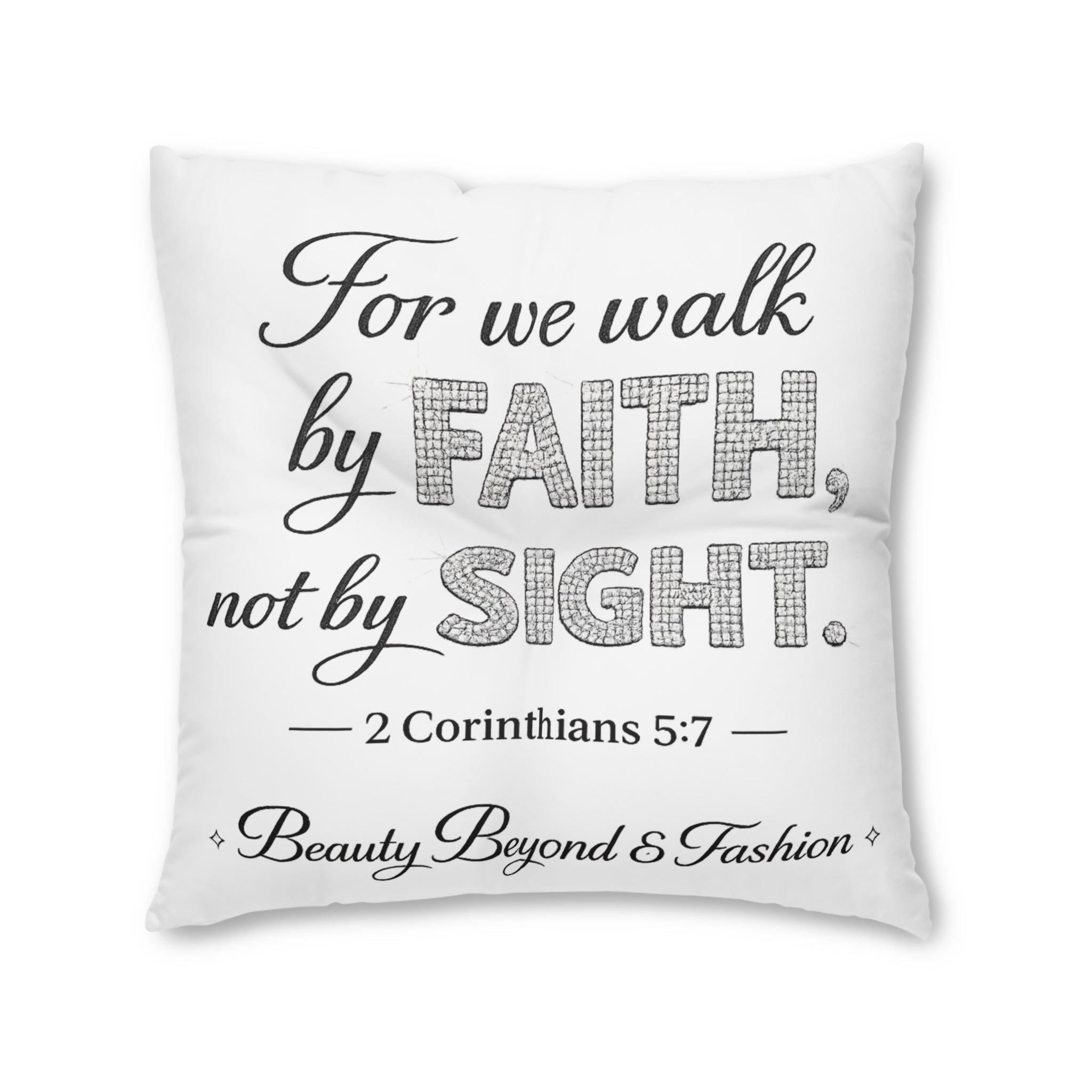 Faith Quote Floor Pillow — “For We Walk by Faith, Not by Sight” Square Throw Pillow